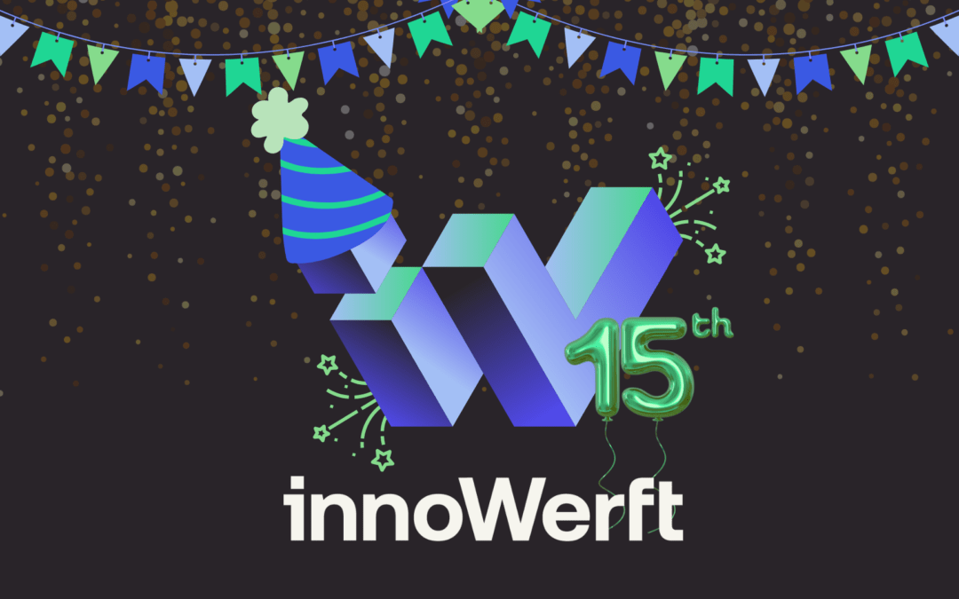 15 Jahre innoWerft: Wie aus einer Idee ein starkes Innovationsökosystem wurde